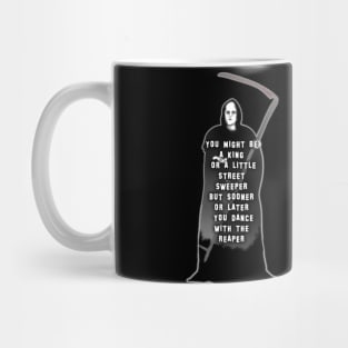 Its the Grim Reaper, Dude! Mug